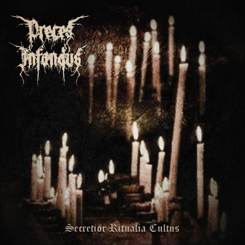 Preces Infandus : Secretior Ritualia Cultus